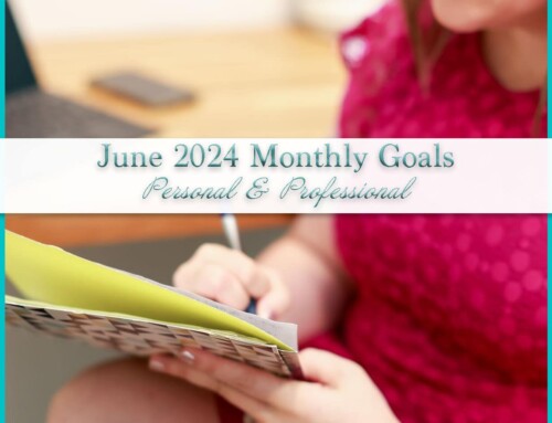 June 2024 Goals | Personal+Professional